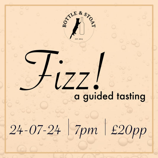 FIZZ!: a guided tasting | 24-07-24 | 7pm
