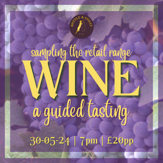 WINE: a guided tasting | 30-05-24 | 7pm